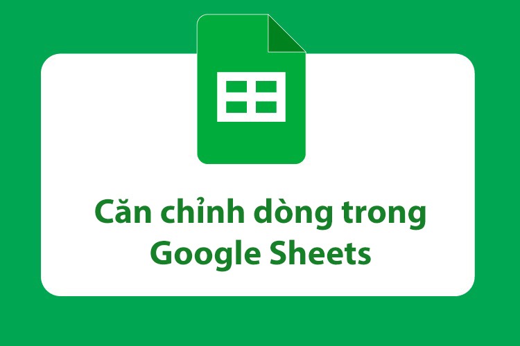 3+ Cách thay đổi kích thước cột và hàng trong Google Sheets